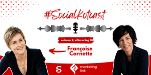 #SocialKotcast - Zo zet Françoise van Marketing Link sociale media en AI succesvol in